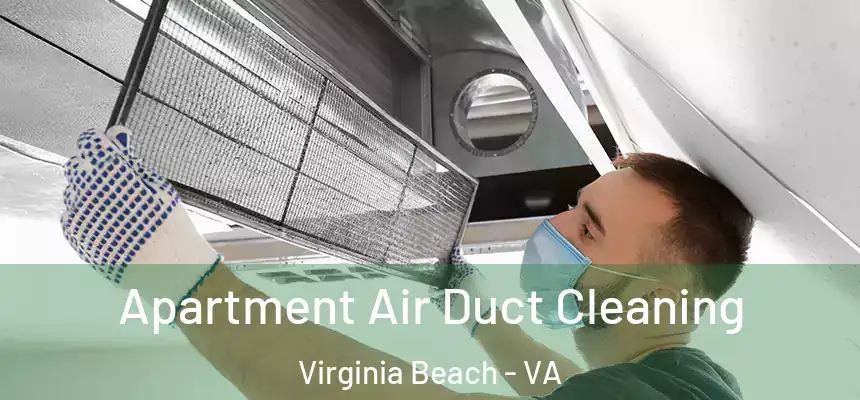 Apartment Air Duct Cleaning Virginia Beach - VA